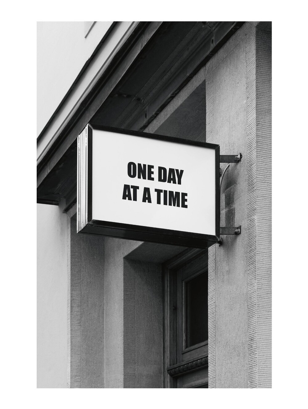 Desenio Black & White One Day At A Time Sign Art Print Poster
